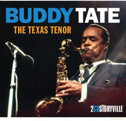 Buddy Tate: The Texas Tenor [2CD]