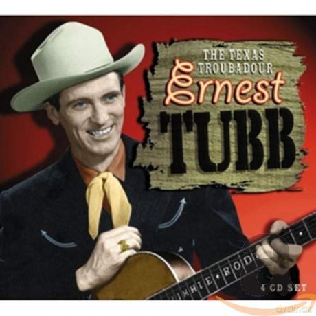 Ernest Tubb: The Texas Troubadour [4CD]