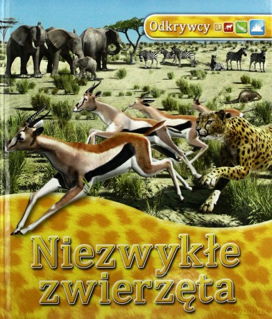 Niezwykłe zwierzęta [KSIĄŻKA]