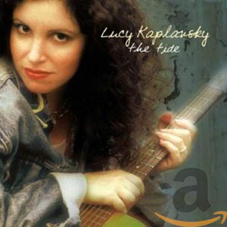 Lucy Kaplansky: The Tide + 2 B.T. [CD]