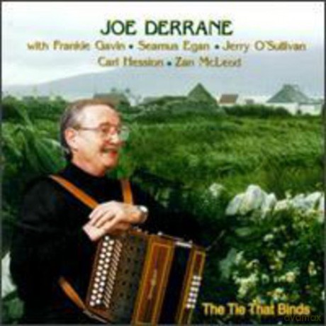 Joe Derrane: The Tie That Binds [CD]