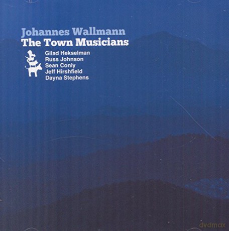 Johannes Wallmann: The Town Musicians [CD]