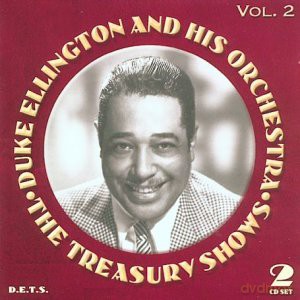 Duke Ellington & His Orchestra: The Treasury Show Vol.2 [2CD]