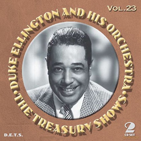 Duke Ellington & His Orchestra: The Treasury Shows Vol. 23 [CD]
