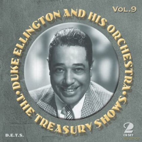 Duke Ellington & His Orchestra: The Treasury Shows Vol. 9 [2CD]