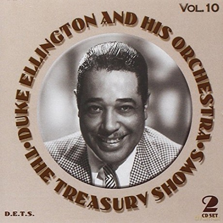 Duke Ellington & His Orchestra: The Treasury Shows Vol.10 [2CD]