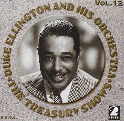 Duke Ellington & His Orchestra: The Treasury Shows Vol.12 [2CD]