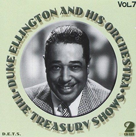 Duke Ellington & His Orchestra: The Treasury Shows Vol.7 [2CD]