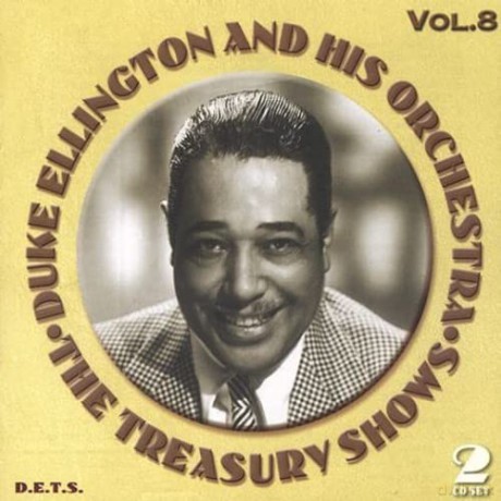 Duke Ellington & His Orchestra: The Treasury Shows Vol.8 [2CD]