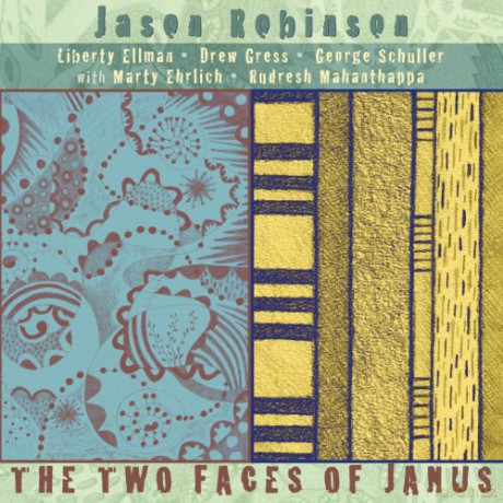 Jason Robinson: The Two Faces Of Janus [CD]