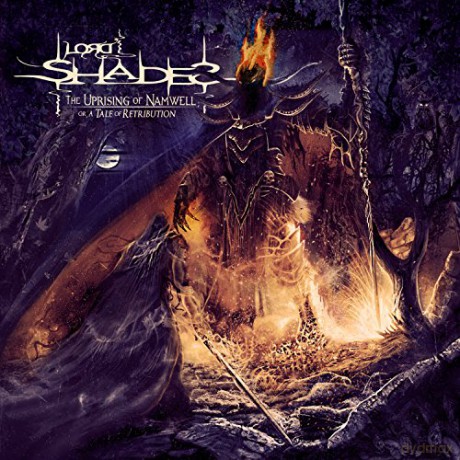 Lord Shades: The Uprising Of The Namwell [CD]