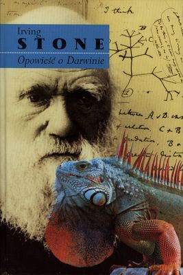 Opowieść o Darwinie - Irving Stone [KSIĄŻKA]