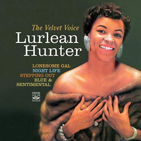 Lurlean Hunter: The Velvet Voice [2CD]