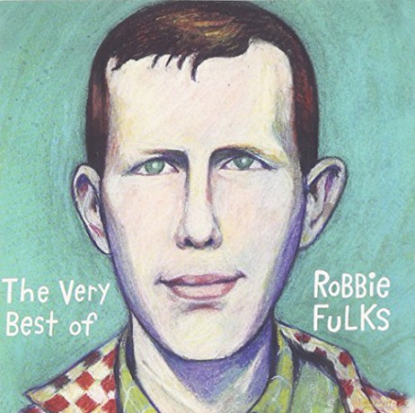 Robbie Fulks: The Very Best Of... [CD]