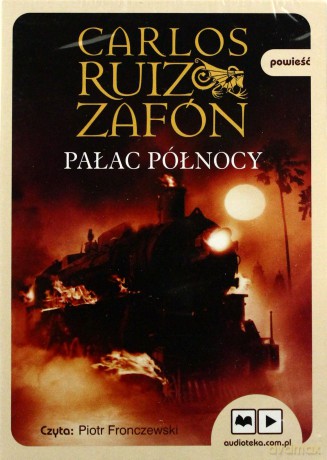 Pałac Północy - Carlos Ruiz Zafon [AUDIOBOOK] [CD-MP3]