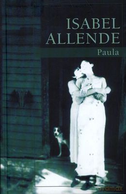 Paula - Isabel Allende [KSIĄŻKA]