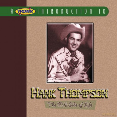 Hank Thompson: The Wild Side Of Life [CD]