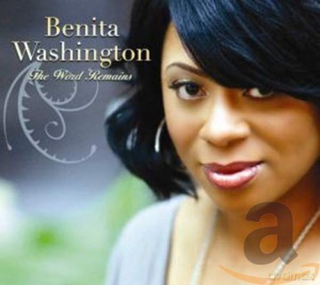 Benita Washington: The Word Remains [CD]