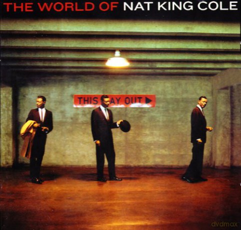 Nat King Cole: The World of Nat King Cole [CD]