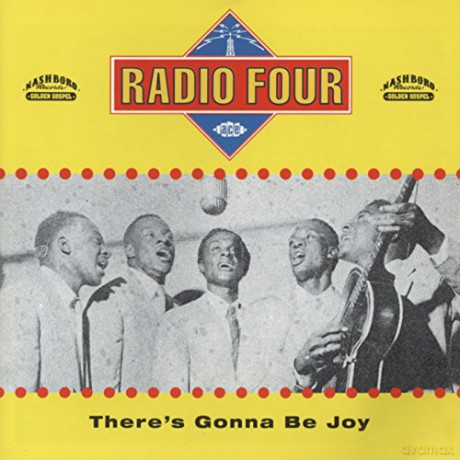 Radio Four: There's Gonna Be Joy [CD]