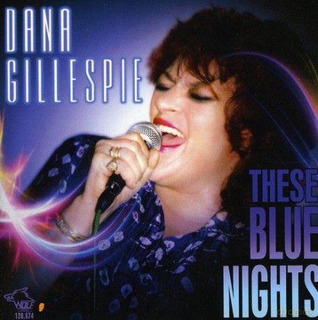 Dana Gillespie: These Blue Nights [CD]
