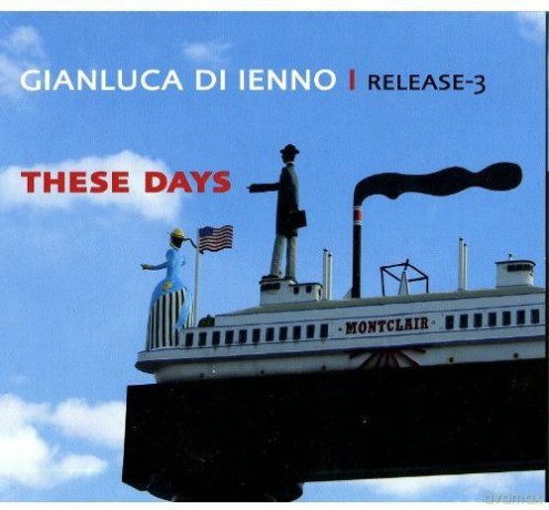 Gianluca Di Ienno: These Days [CD]