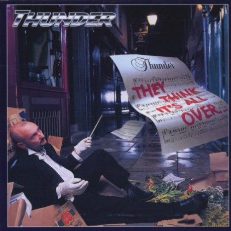 Thunder: They Think It's All Over [2CD]