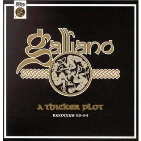 Galliano: Thicker Plot [CD]