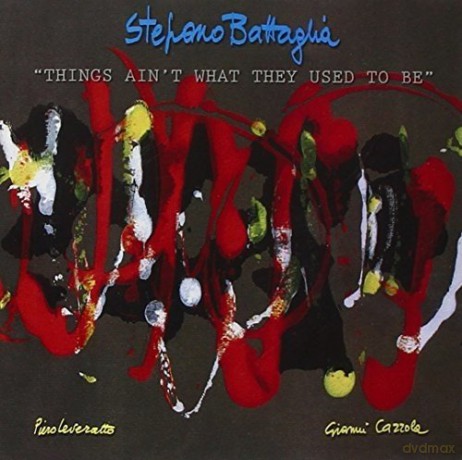 Stefano Battaglia: Thing's Ain't What They Used To Be [CD]