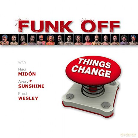 Funk Off: Things Change [CD]