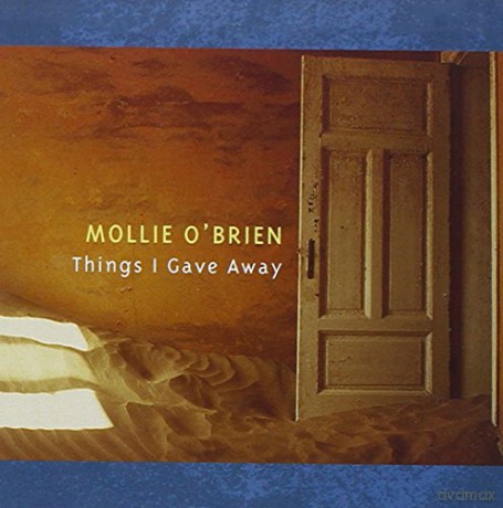 Mollie O'Brien: Things I Gave Away [CD]