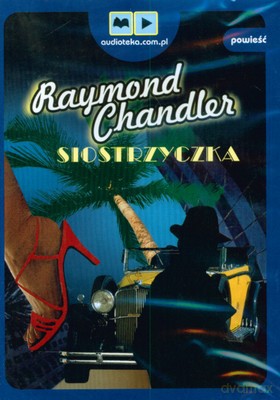 Siostrzyczka - Raymond Chandler [AUDIOBOOK] [CD-MP3]