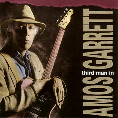 Amos Garrett: Third Man In [CD]