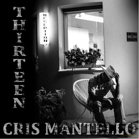 Cris Mantello: Thirteen [CD]