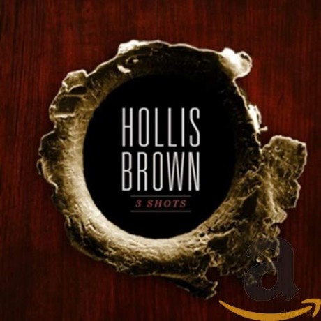 Hollis Brown: Three Shots [CD]