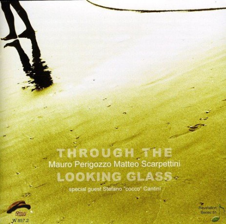Mauro Perigozzo: Through The Looking Glass [CD]
