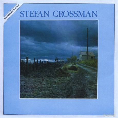 Stefan Grossman: Thunder On The Run [CD]