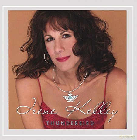 Irene Kelley: Thunderbird [CD]