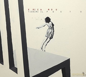 Erica Mou: Tienimi Il Posto [CD]