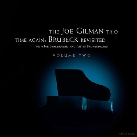 Joe Gilman: Time Again: Dave Brubeck Revisited, Vol 2 [CD]