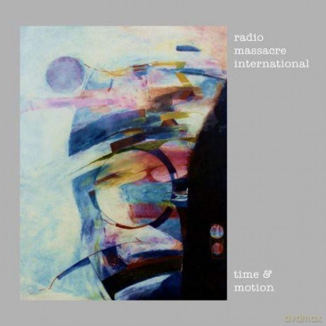 Radio Massacre International: Time And Motion [2CD]