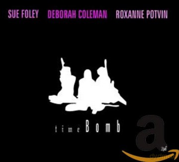 Sue Foley: Time Bomb [CD]
