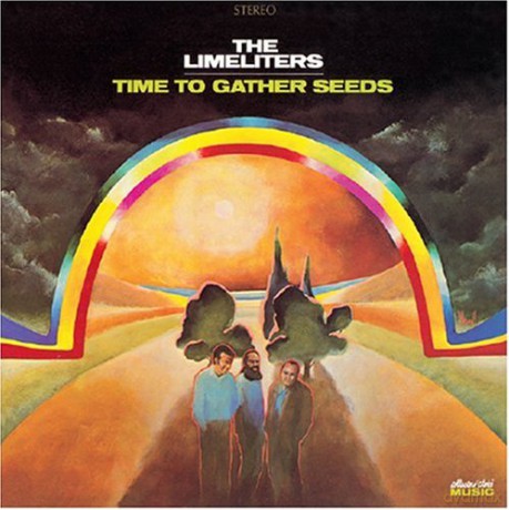 Limeliters: Time To Gather'seeds [CD]