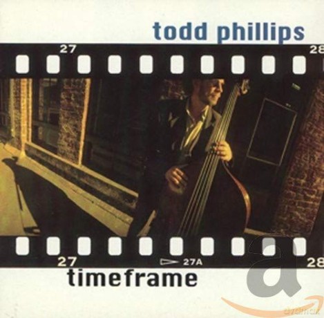 Todd Phillips: Timeframe [CD]