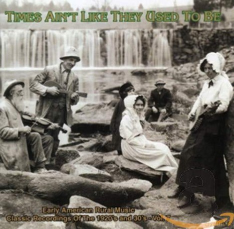 Times Ain't Like They Used To Be Vol. 7 [CD]
