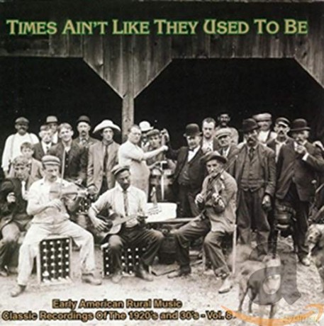 Times Ain't Like They Used To Be Vol. 8 [CD]