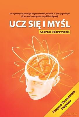 Ucz się i myśl - Andrzej Bubrowiecki [KSIĄŻKA]