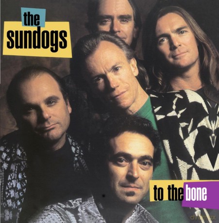 The Sundogs: To The Bone [CD]