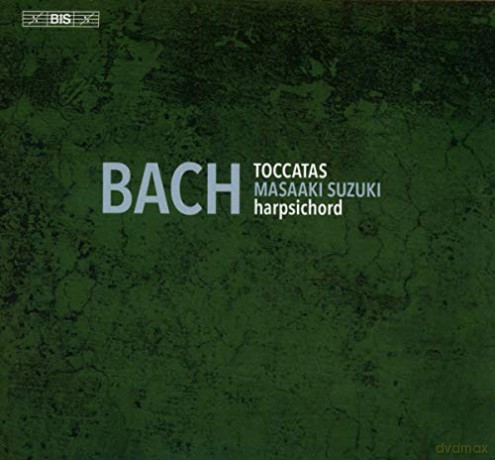 Johann Sebastian Bach: Toccatas Bwv 910-916 [CD]