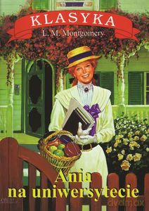 Ania na uniwersytecie - Maud Lucy Montgomery [KSIĄŻKA]